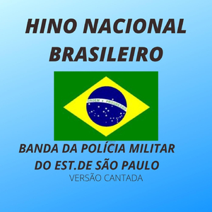 Hino Nacional Brasileiro