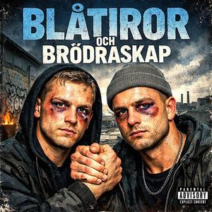 Blåtiror och Brödraskap