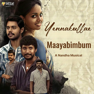 Yennakullae (From "Maayabimbum")