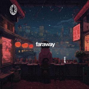 faraway
