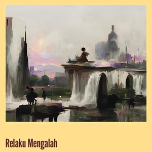 Relaku Mengalah
