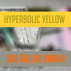 Sad Ballad Karma