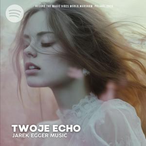 TWOJE ECHO