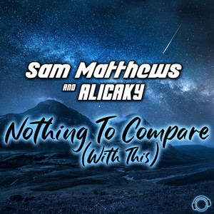 Nothing To Compare (With This) [Extended Mix]