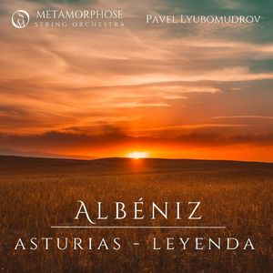 Suite Española No. 1, Op. 47:V. Asturias - Leyenda