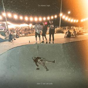 i'm always high (when i see you smile)