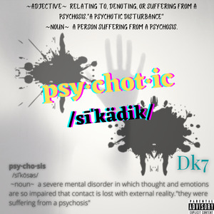 Psychotic