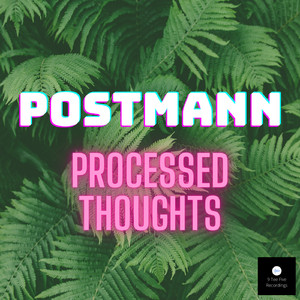 Processed Thoughts (Original Mix)