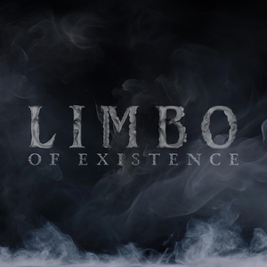 Limbo of Existence