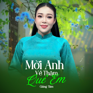 Mời Anh Về Thăm Quê Em (Beat)