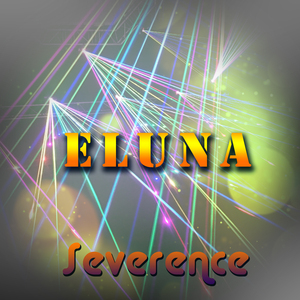 Severence (Eluna's Trancefer Mix)