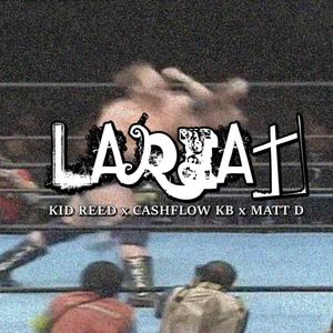LARIAT (feat. Matt Diesel & CashflowKB)