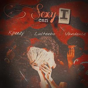 SEXC CAN I (feat. Lulteebo & Vandeuce)