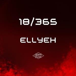 18/365 ELLYEH