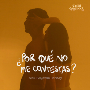 ¿Por qué no me contestas?