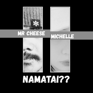 Namatai??! (2025 Remastered Version)