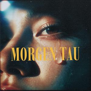 Morgen Tau