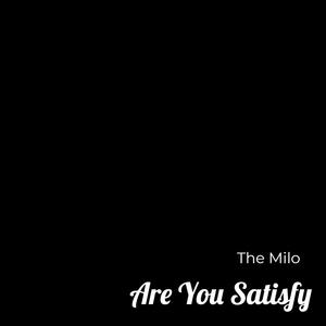 Are You Satisfy