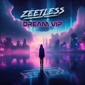 DREAM (Techno VIP)