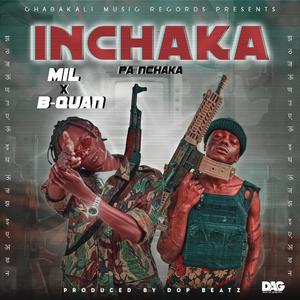 Inchaka pa nchaka (feat. B quan)