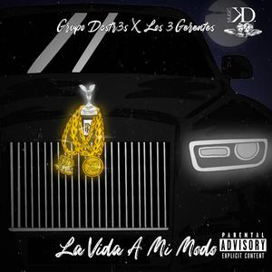 La Vida A Mi Modo (En Vivo )