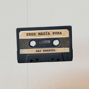 Eres Magia Pura