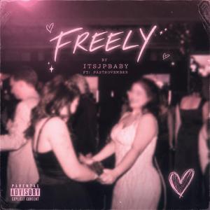 Freely (feat. PastNovember)