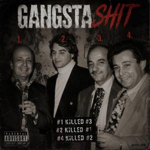 Gangsta Shit