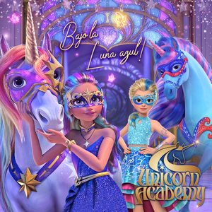 Bajo la Luna azul! (From "Academia Unicornio")