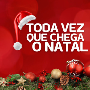 Toda Vez Que Chega o Natal (Tiktok)