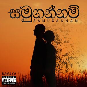 Samugannam (Hip Hop X Song)