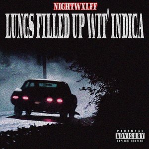 LungsFilledUpWit'Indica
