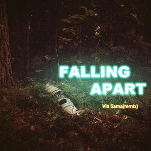 NGHSTARX-Falling Apart(Via Sama Remix)（via sama remix）