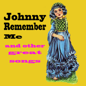 Johnny Remember Me