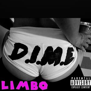 D.I.M.E Limbo