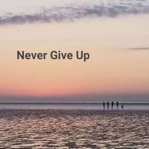 Never Give Up(Prod By FireX)