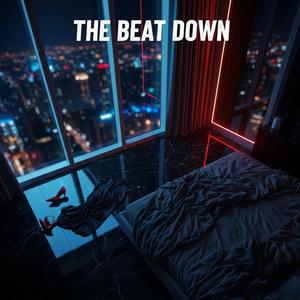 THE BEAT DOWN