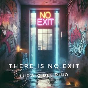 There is no exit