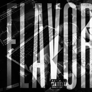 Flavors (feat. dieboutmybitch)