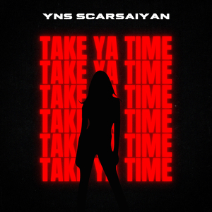 Take Ya Time