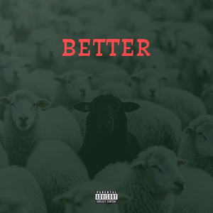 Better