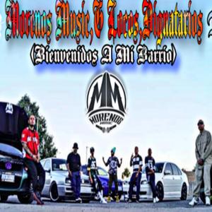 BIENVENIDOS A MI BARRIO (feat. CABALLEROS DEL PLAN G, DIGNATARIOS & MORENOS MUSIC)