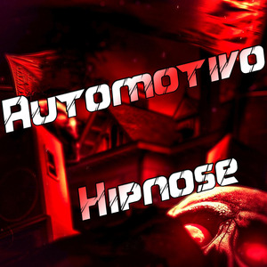 Automotivo Hipnose