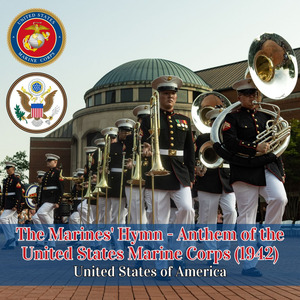 The Marines' Hymn - Anthem of the United States Marine Corps (1942)