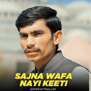 Sajna Wafa Nayi Keeti