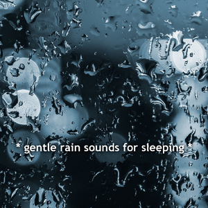 sleepy rain