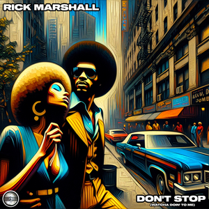 Don't Stop (Watcha Doin' To Me)