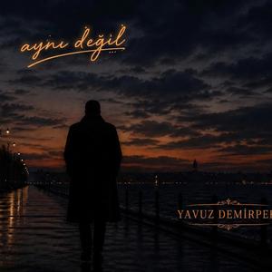 HİÇ BİR ŞEY AYNI DEĞİL
