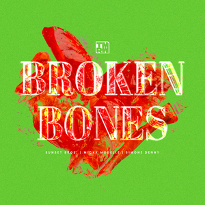 Broken Bones (Extended Mix)
