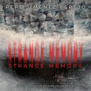 Strange Memory (Original Motion Picture Soundtrack)